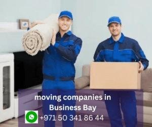 Why Choose moving companies in Business Bay?