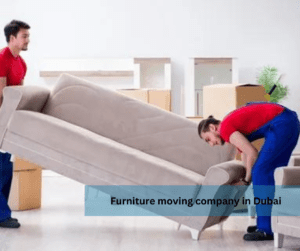 Furniture moving company in Dubai